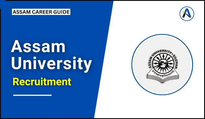 Assam University Recruitment