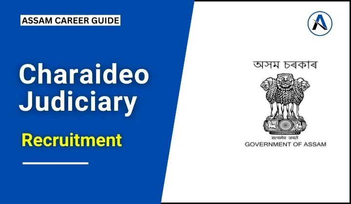 Charaideo Judiciary Recruitment