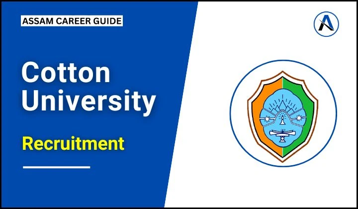 Cotton University Recruitment