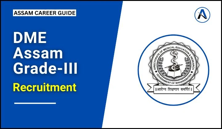 DME Assam Grade-3 Recruitment