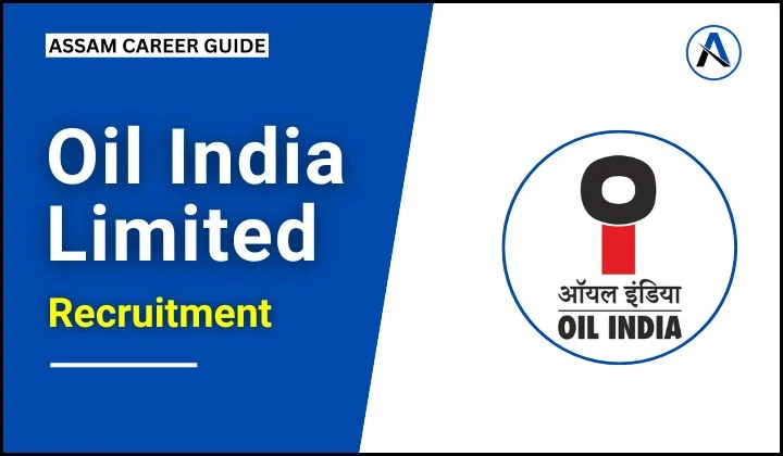 Oil India Limited Recruitment