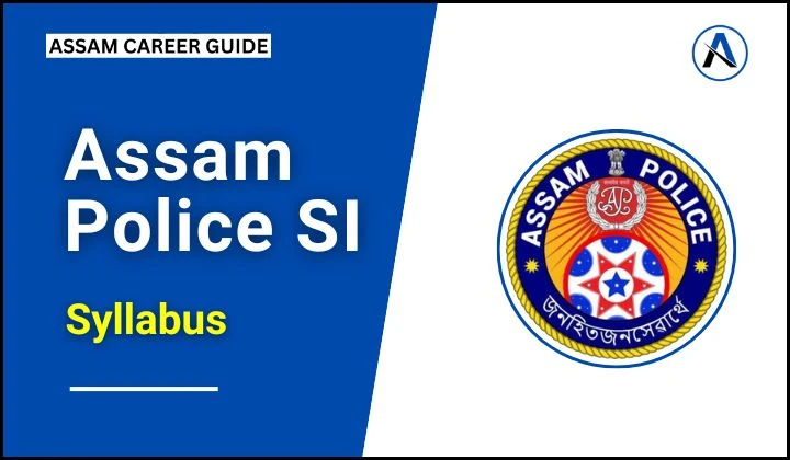 Assam Police SI Syllabus