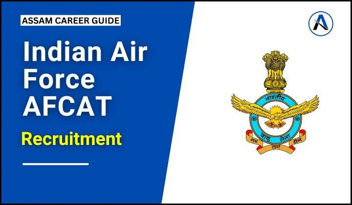 Indian Air Force AFCAT Recruitment