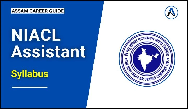 NIACL Assistant Recruitment Syllabus and Exam Pattern