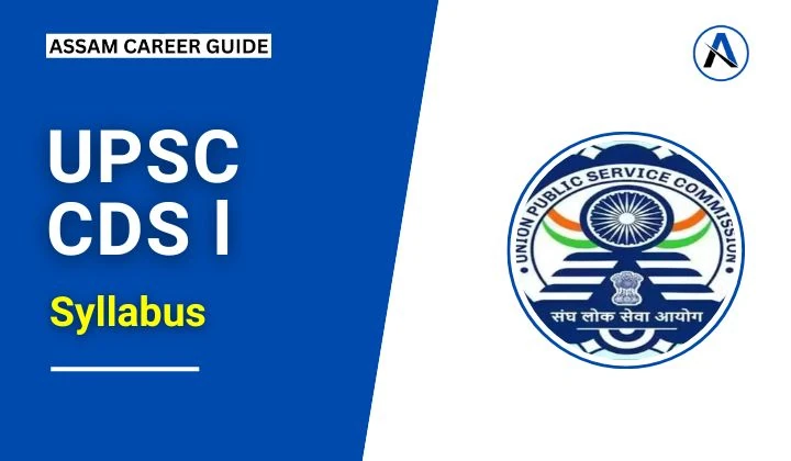 UPSC CDS l Syllabus and Exam Pattern 2025