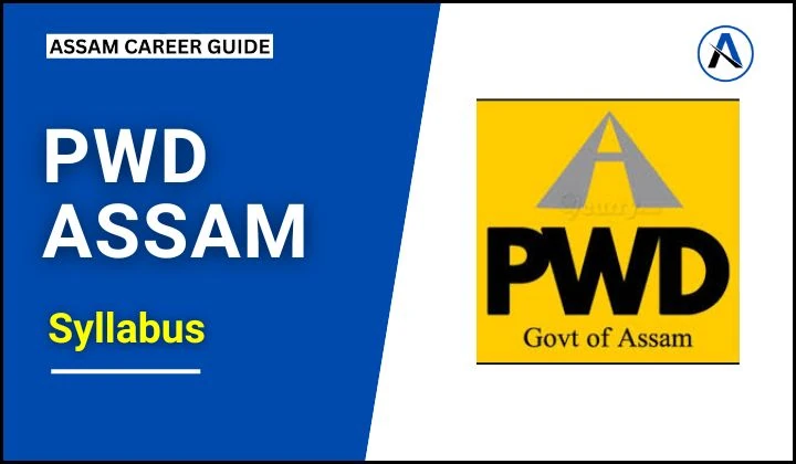 APSC PWD Assistant Architect, and JE Syllabus and Exam Pattern