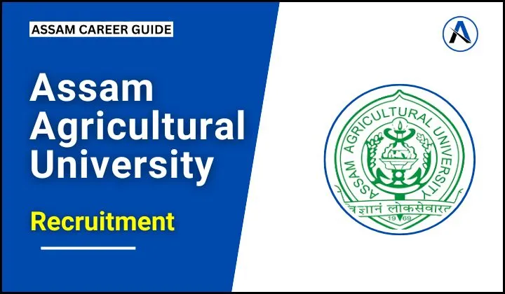 Assam Agricultural University Recruitment