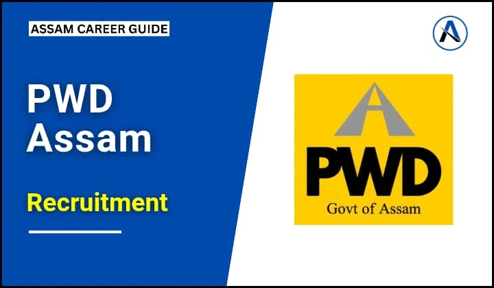 PWD Assam Recruitment