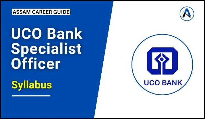 UCO Bank Specialist Officer Syllabus