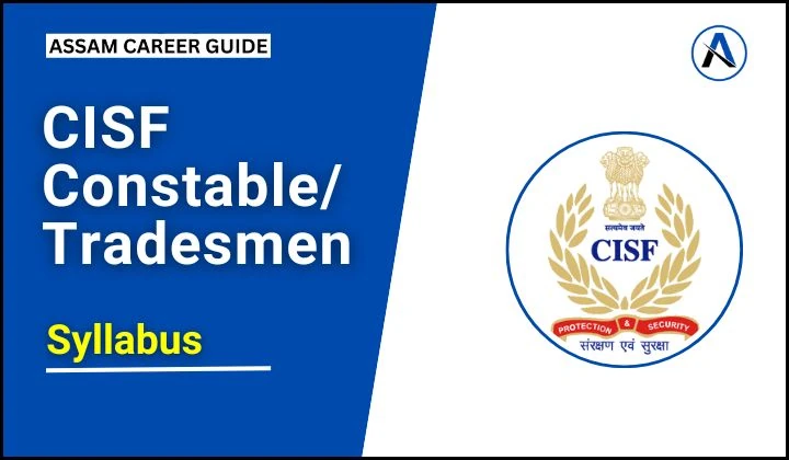 CISF Constable Tradesmen Syllabus and Exam Pattern